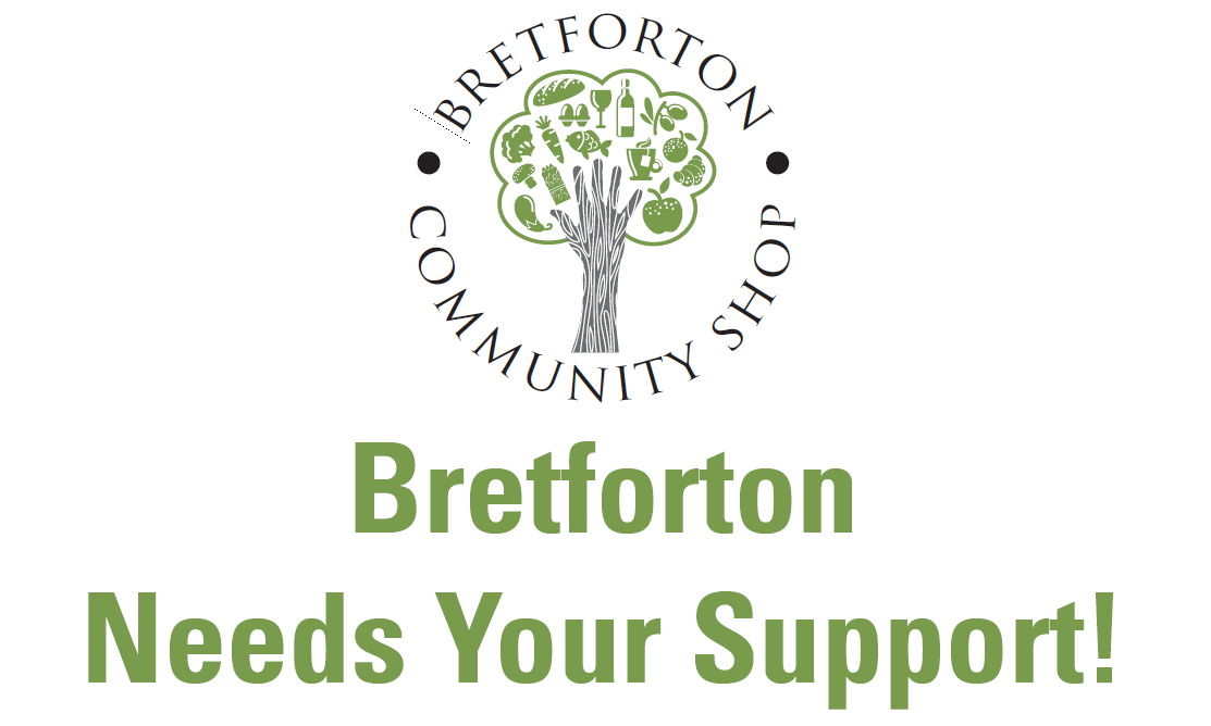 Bretforton Community Shop's logo with text saying Bretforton needs your support