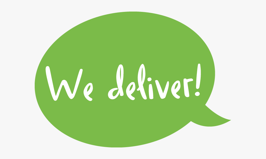 Image of a green speech bubble with the words "we deliver"